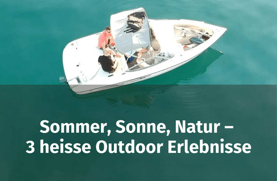 Sommer, Sonne, Natur – 3 heisse Outdoor Erlebnisse in der Zentralschweiz Bild
